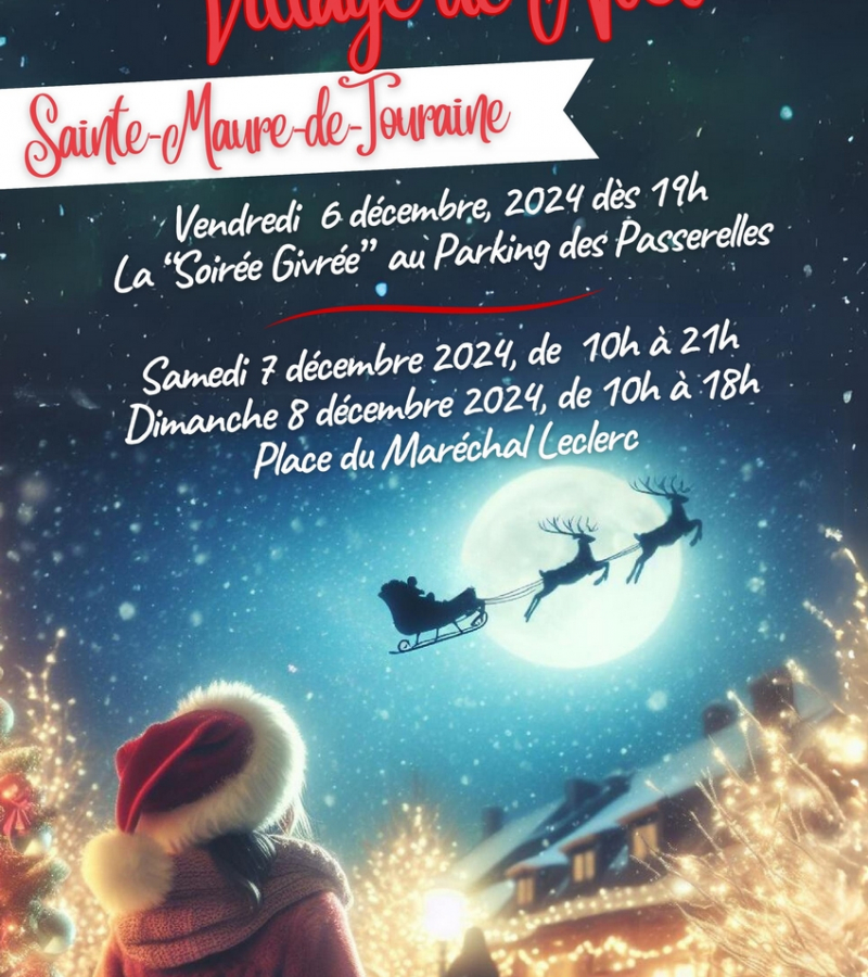 Village de Noël Sainte-Maure-de-Touraine- 6 au 8 décembre 2024 - affiche