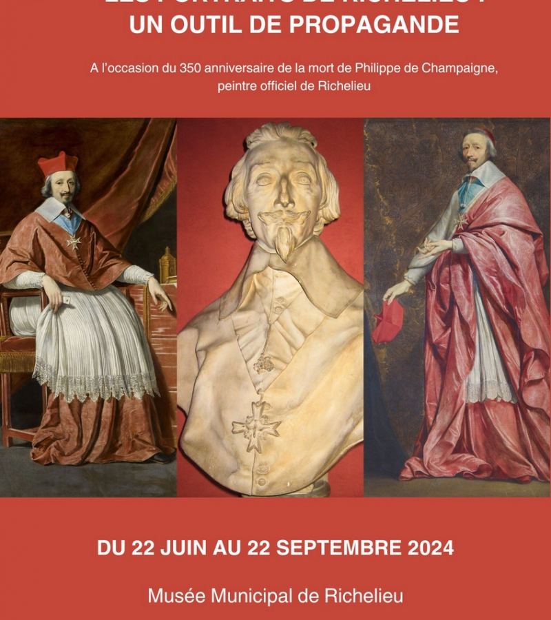 Expo Les portraits de Richelieu un outil de propagande Musée Richelieu juin à septembre 2024