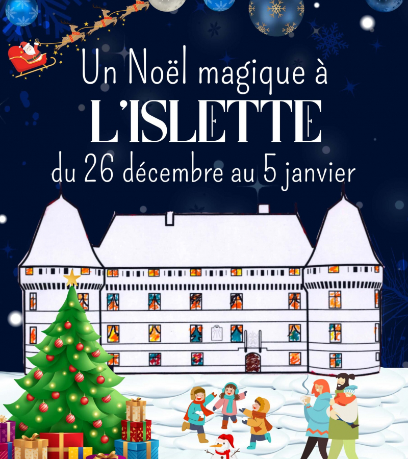 Noel magique à l'Islette